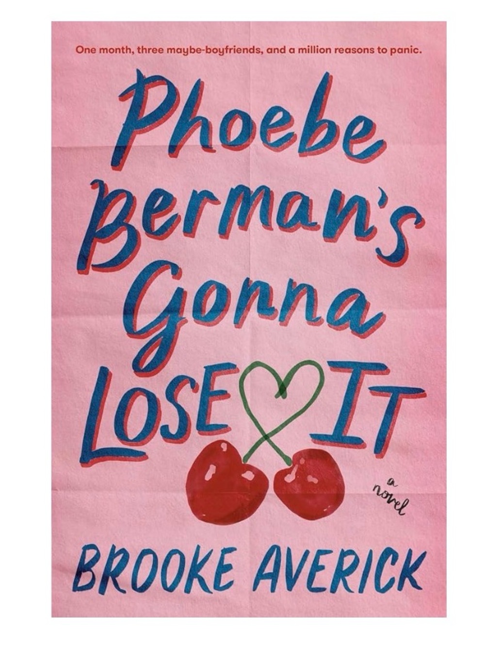 Phoebe Berman's Gonna Lose It: A Novel
